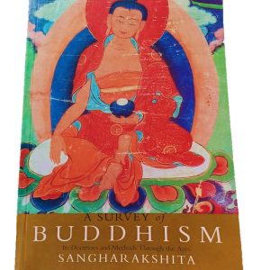 A Survey of Buddhism-Sangharakshita