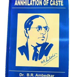 Annihilation of Caste- BR. Ambedkar