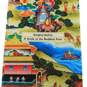 A Guide to the Buddhist Path-Sangharakshita
